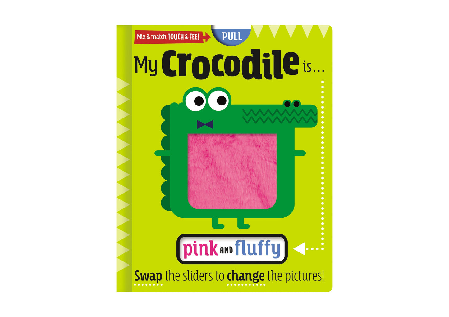 My Crocodile is... Pink and Fluffy - Agricola Street Books
