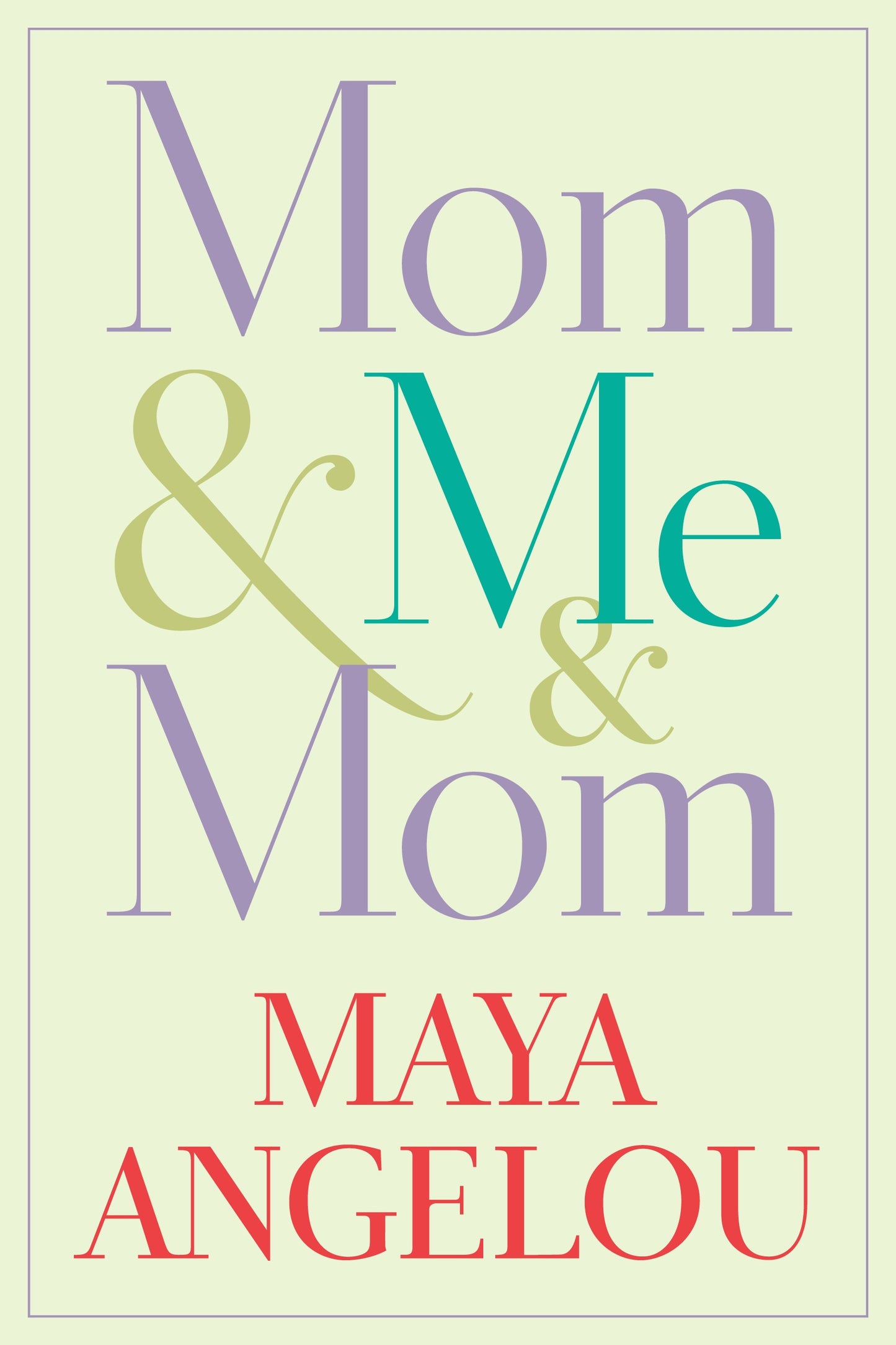 Mom & Me & Mom - Agricola Street Books