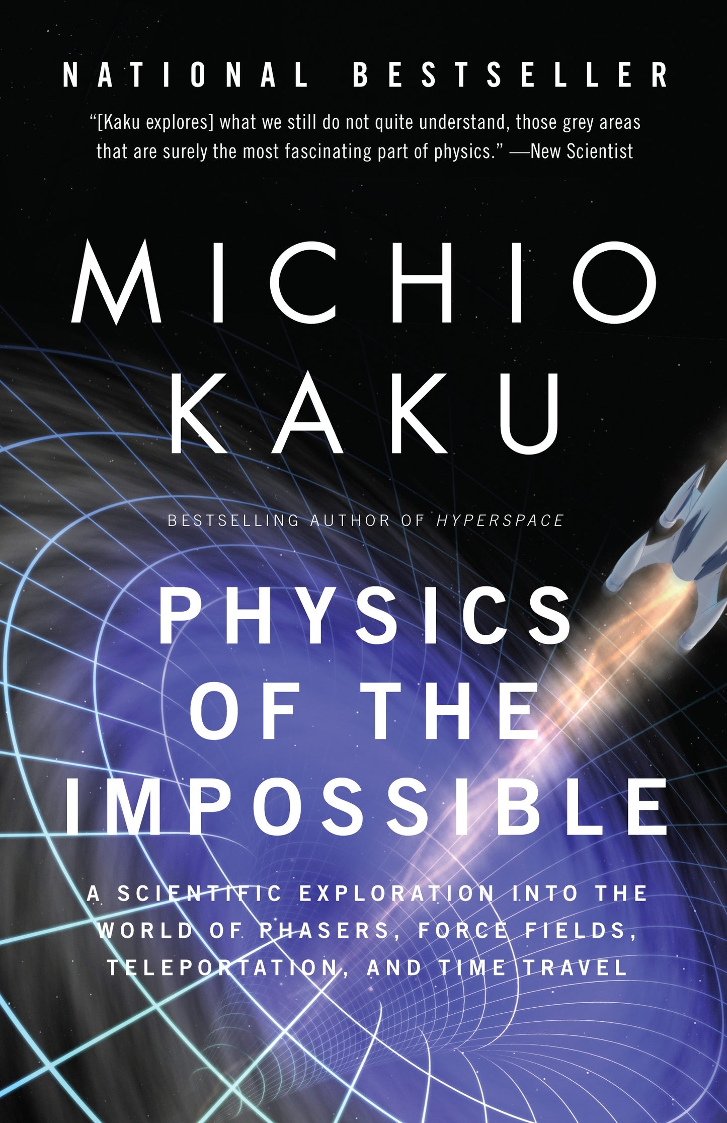 Physics of the Impossible - Agricola Street Books