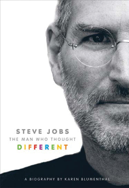Steve Jobs: The Man Who Thought Different - Agricola Street Books