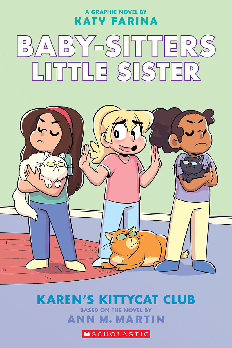 Karen's Kittycat Club (Baby-Sitters Little Sister Graphic Novels #4) - Agricola Street Books