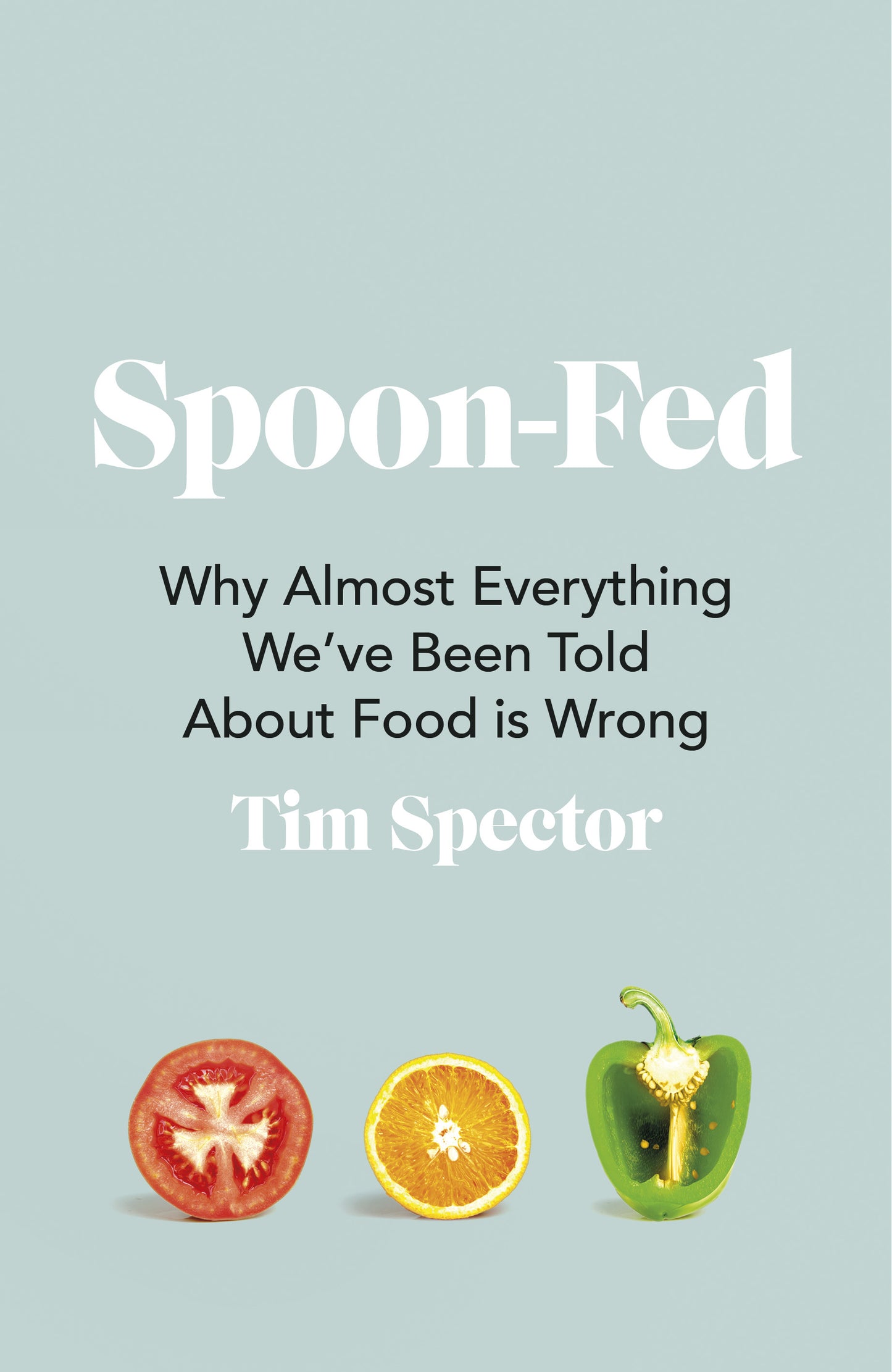 Spoon-Fed - Agricola Street Books