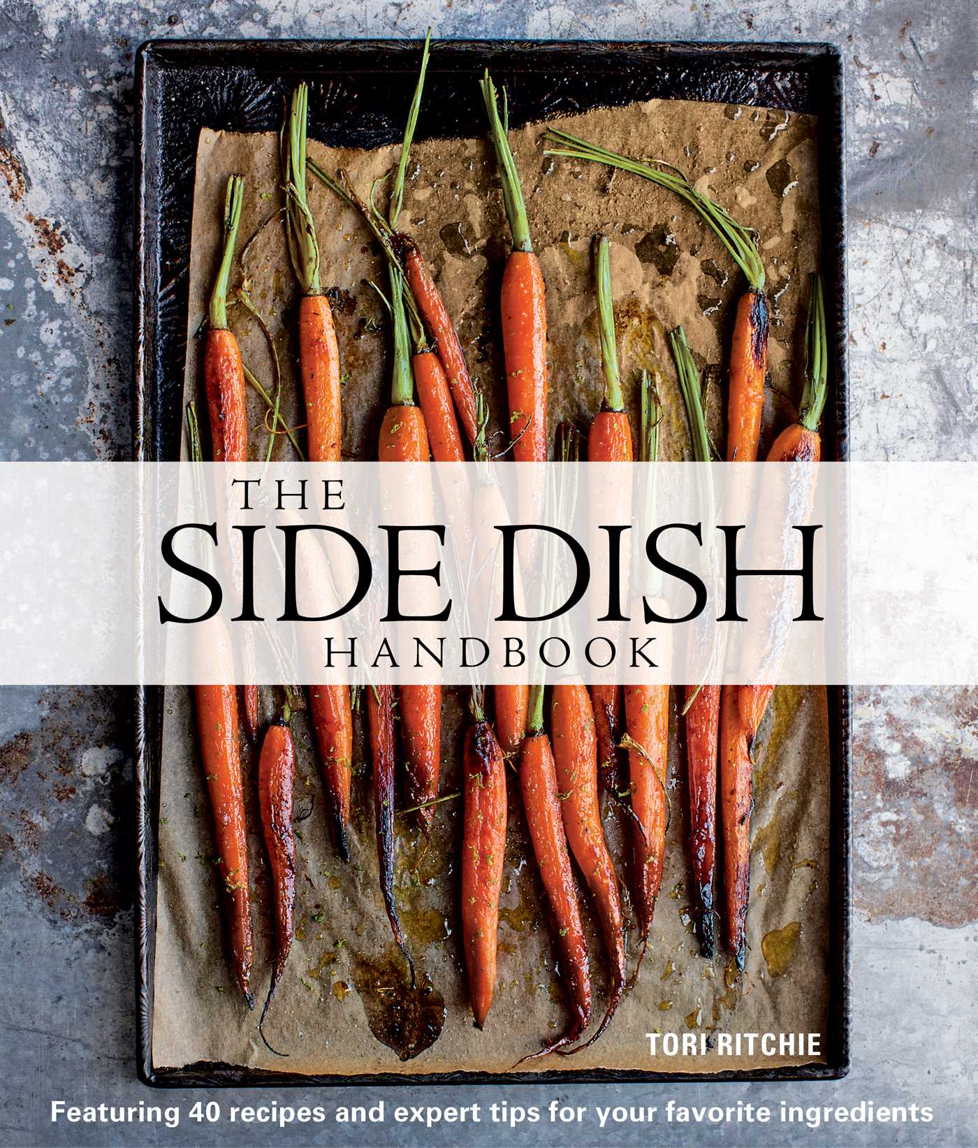 The Side Dish Handbook (Williams-Sonoma) - Agricola Street Books