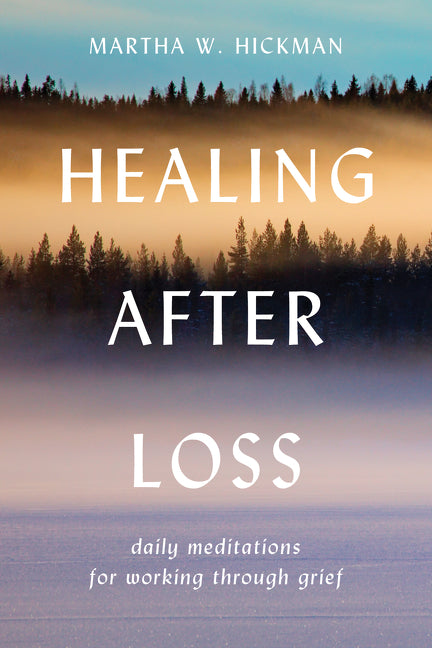 Healing After Loss: - Agricola Street Books