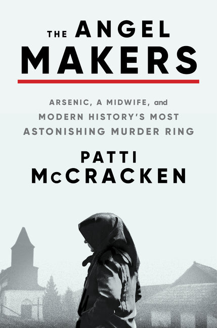 The Angel Makers - Agricola Street Books