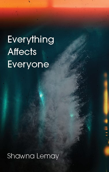 Everything Affects Everyone - Agricola Street Books