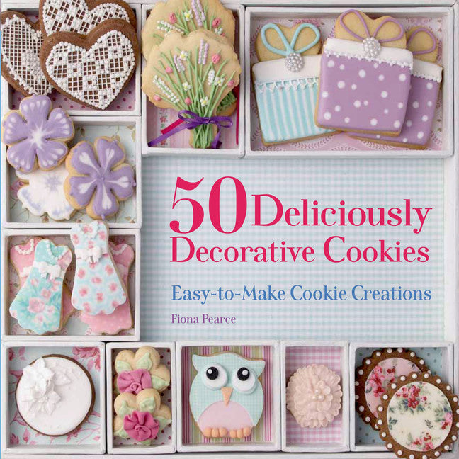 50 Deliciously Decorative Cookies - Agricola Street Books