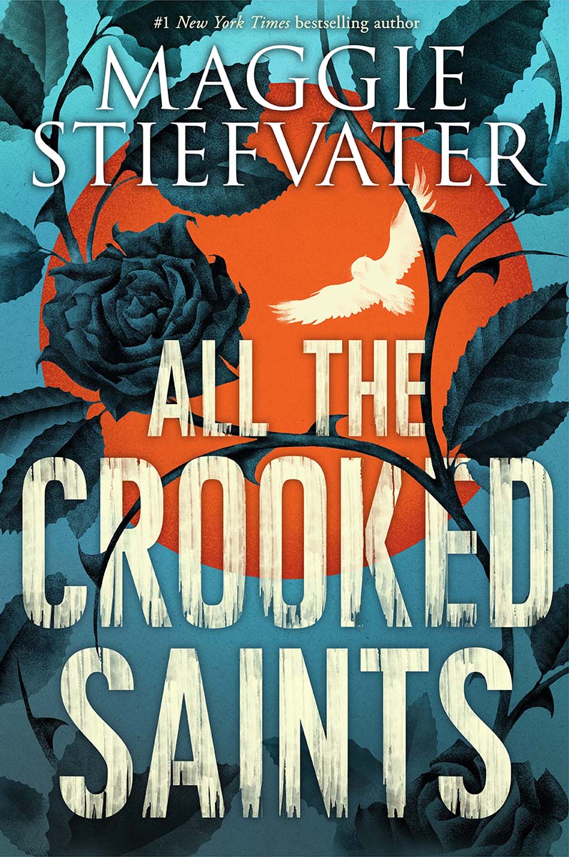 All the Crooked Saints - Agricola Street Books