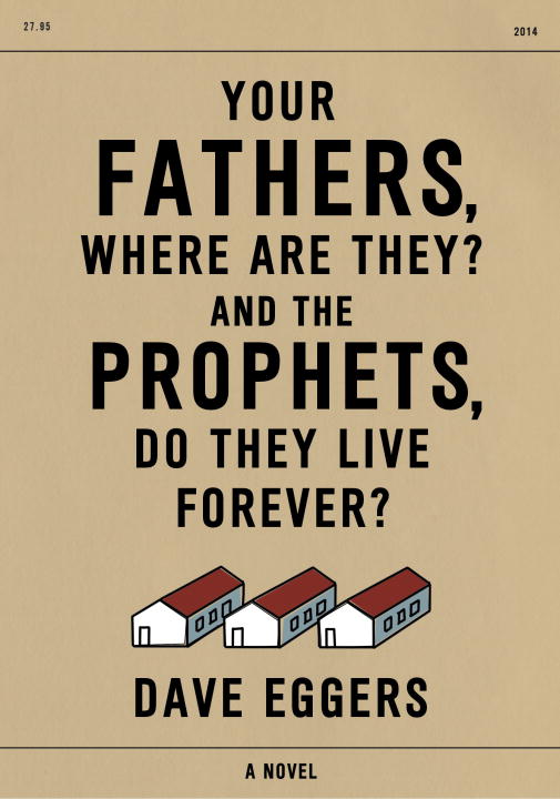 Your Fathers, Where Are They? And the Prophets, Do They Live Forever? - Agricola Street Books