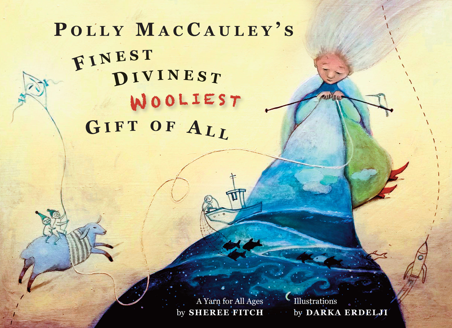 Polly MacCauley's Finest, Divinest, Wooliest Gift of All - Agricola Street Books