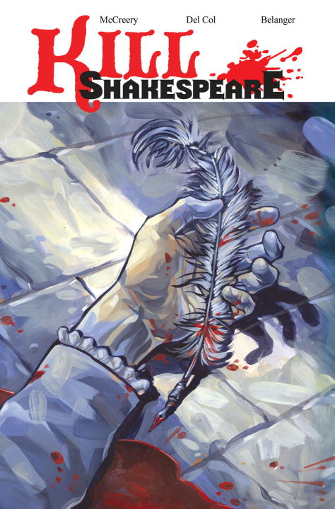 Kill Shakespeare Volume 1: A Sea of Troubles - Agricola Street Books