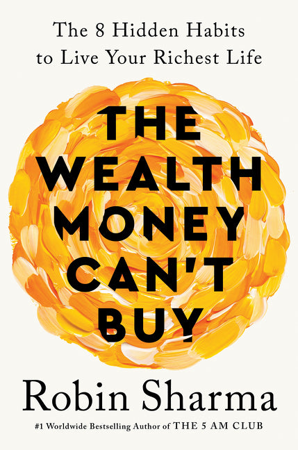 The Wealth Money Can't Buy - Agricola Street Books