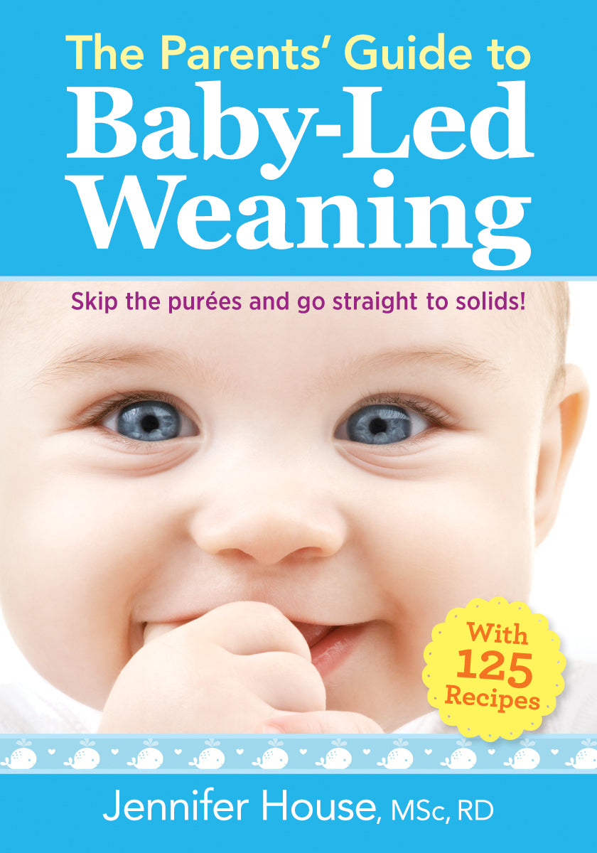 The Parents' Guide to Baby-Led Weaning - Agricola Street Books