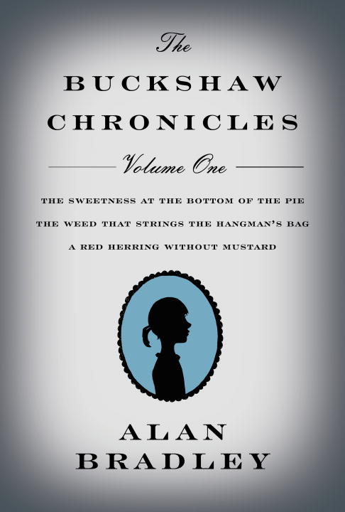The Buckshaw Chronicles (Flavia de Luce #1-3) - Agricola Street Books