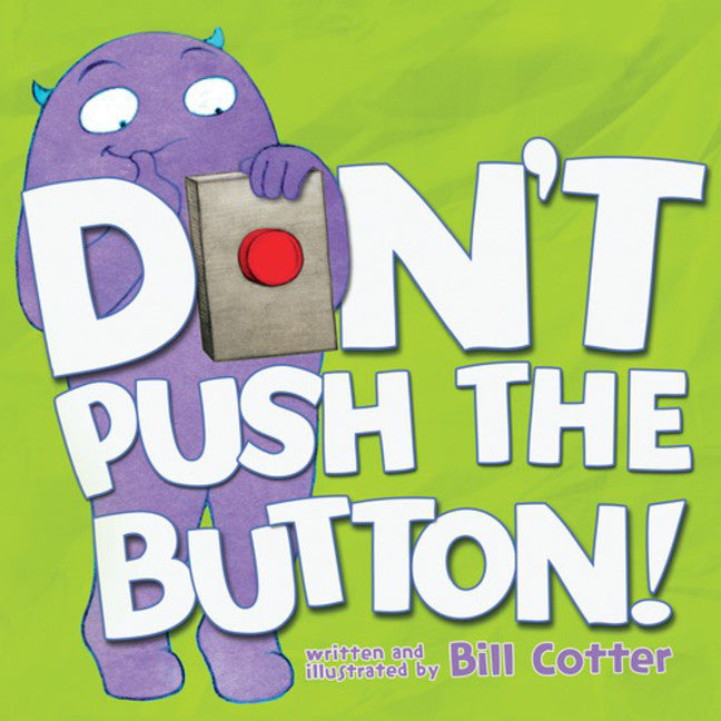 Don't Push the Button! - Agricola Street Books