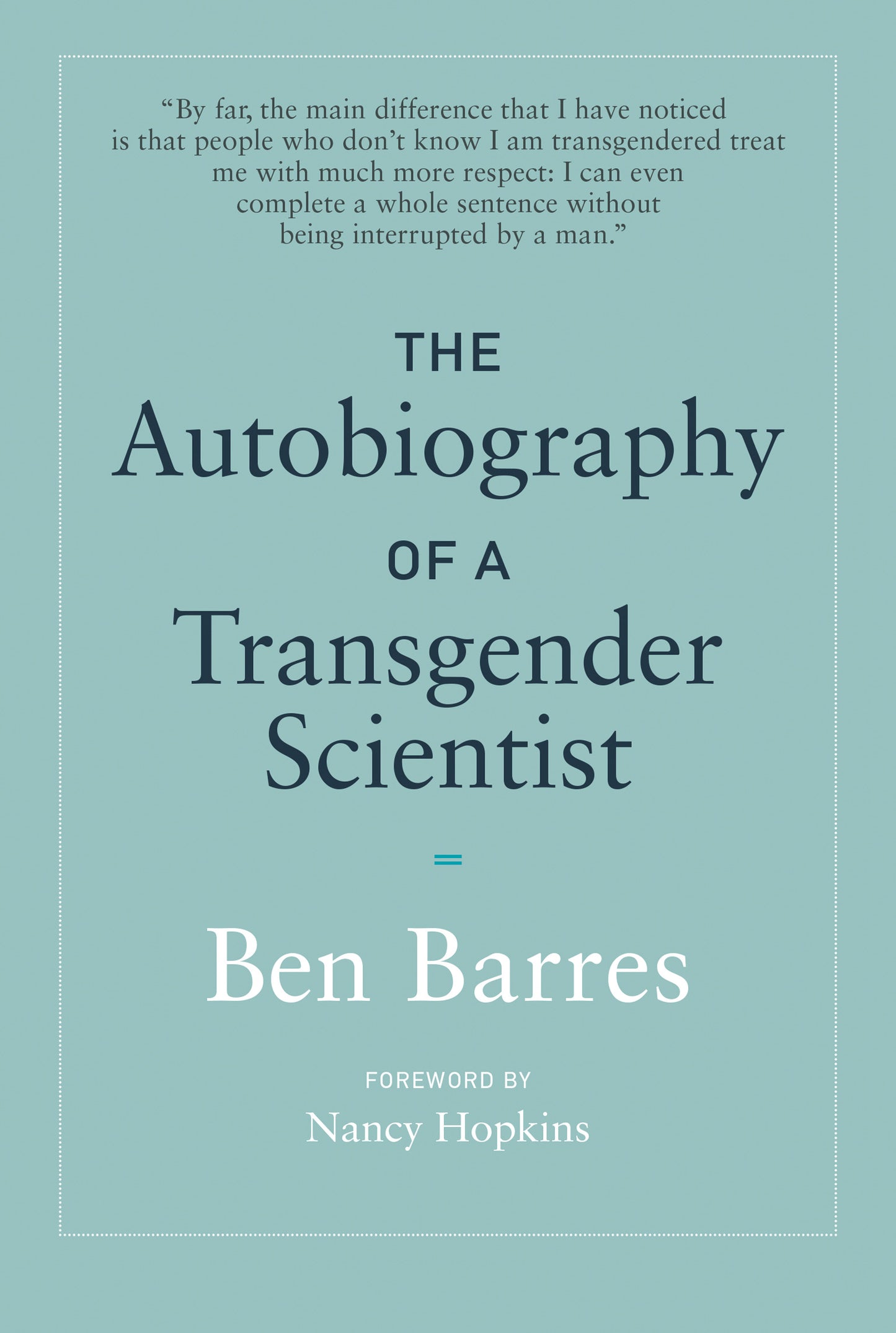 The Autobiography of a Transgender Scientist - Agricola Street Books