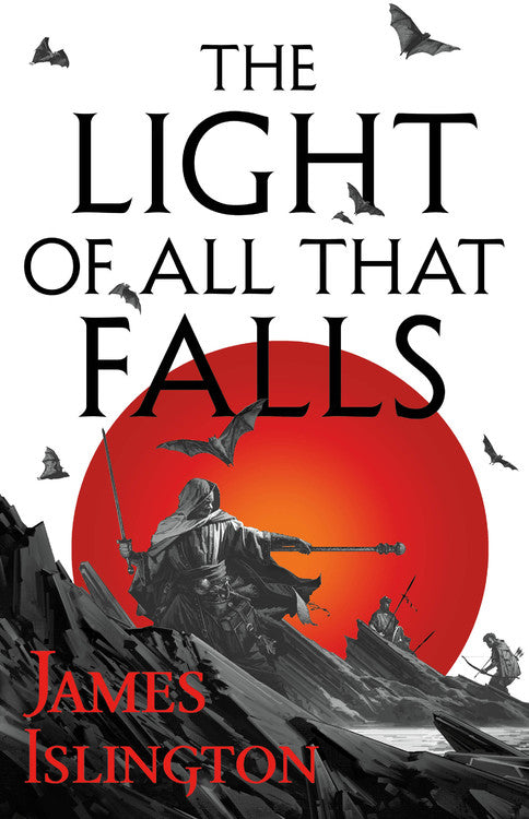 The Light of All That Falls (The Licanius Trilogy #3) - Agricola Street Books