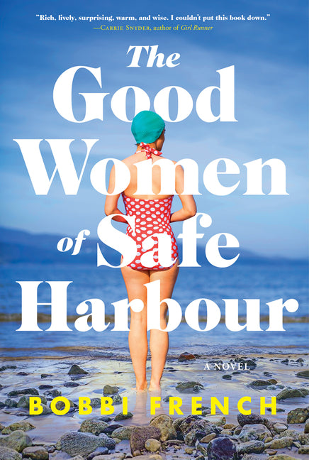 The Good Women of Safe Harbour - Agricola Street Books