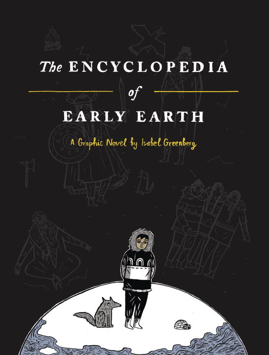 The Encyclopedia of Early Earth - Agricola Street Books