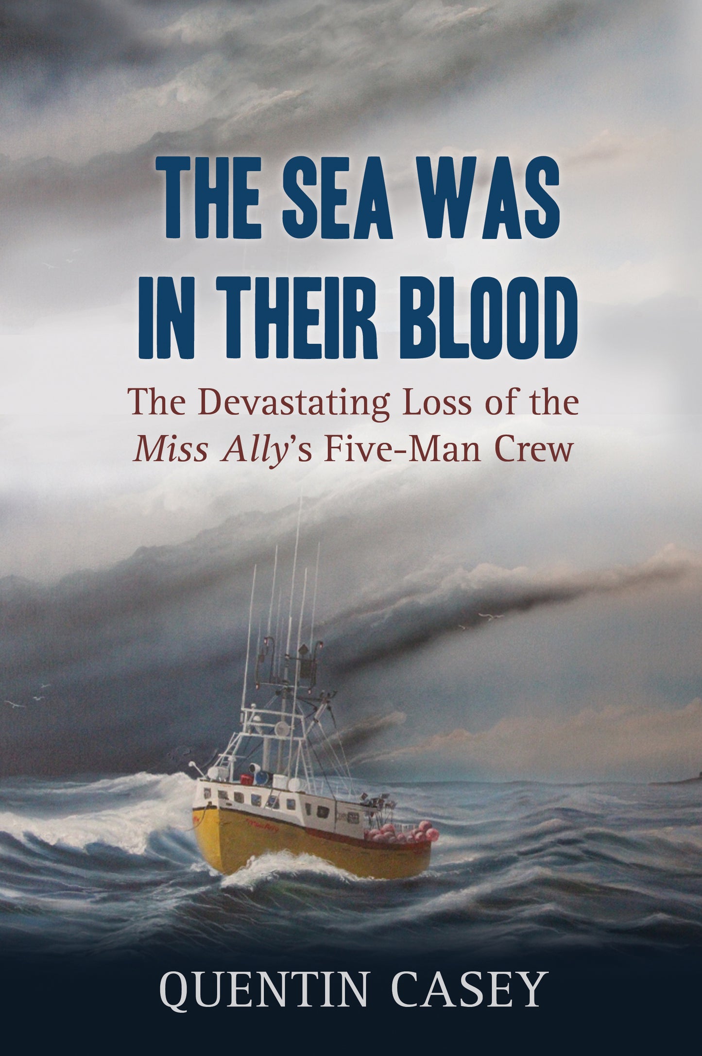 The Sea Was in Their Blood - Agricola Street Books