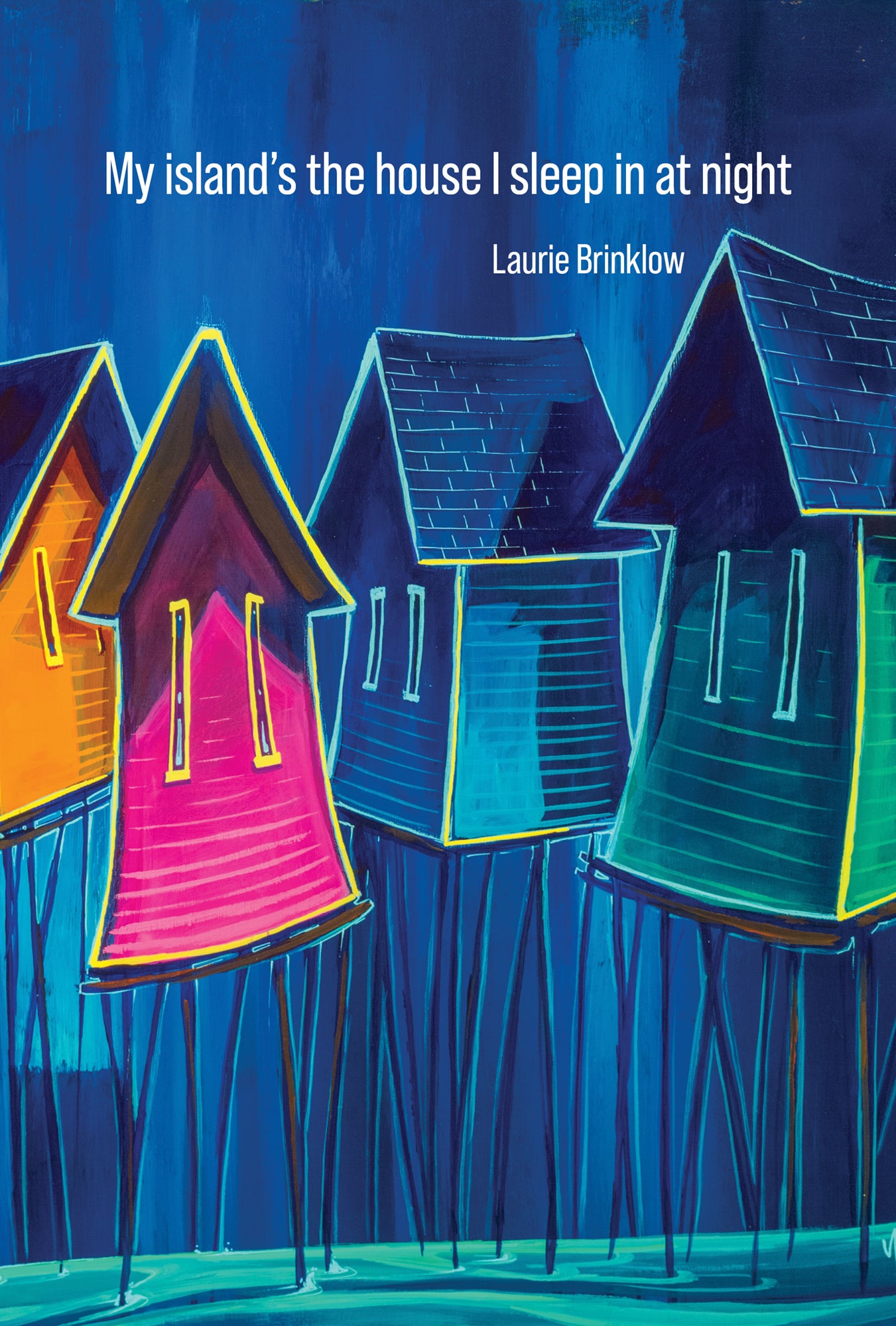 My island's the house I sleep in at night - Agricola Street Books