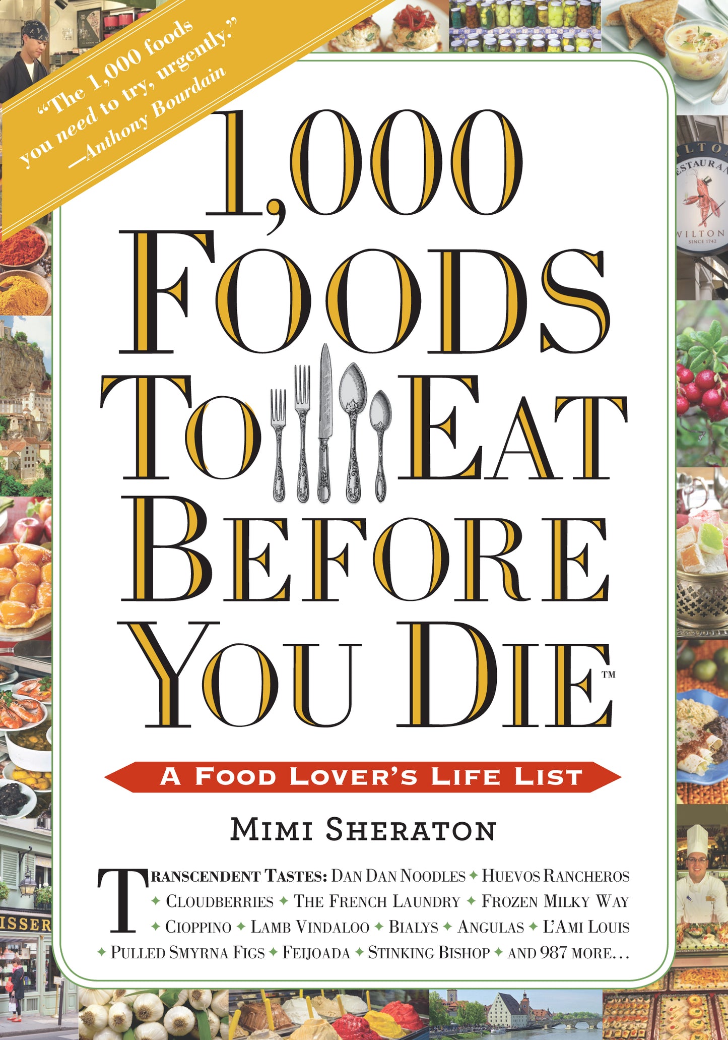 1,000 Foods To Eat Before You Die - Agricola Street Books