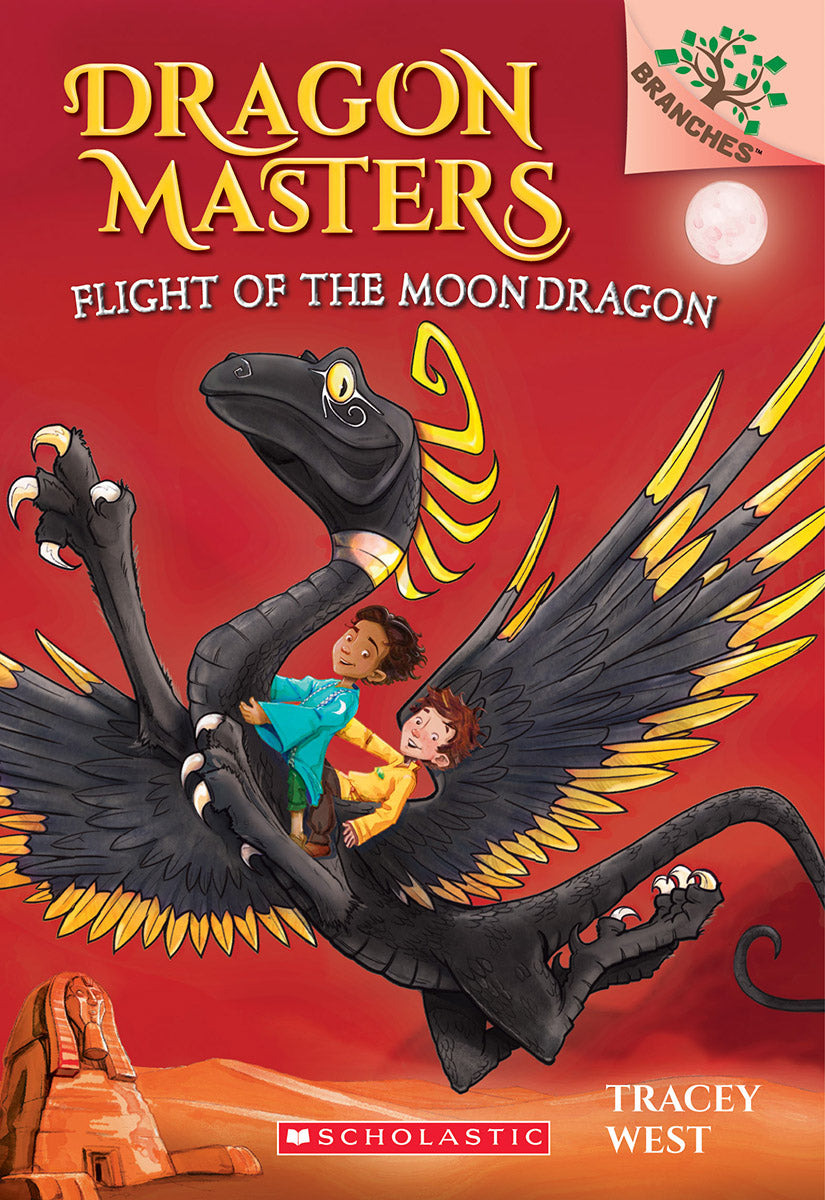 Flight of the Moon Dragon: A Branches Book (Dragon Masters #6) - Agricola Street Books