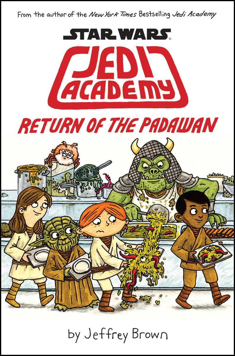 Return of the Padawan (Star Wars: Jedi Academy #2) - Agricola Street Books