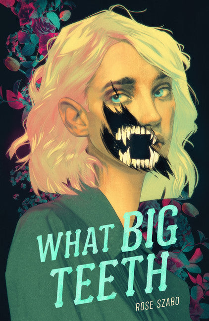 What Big Teeth - Agricola Street Books