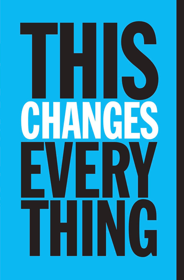 This Changes Everything - Agricola Street Books