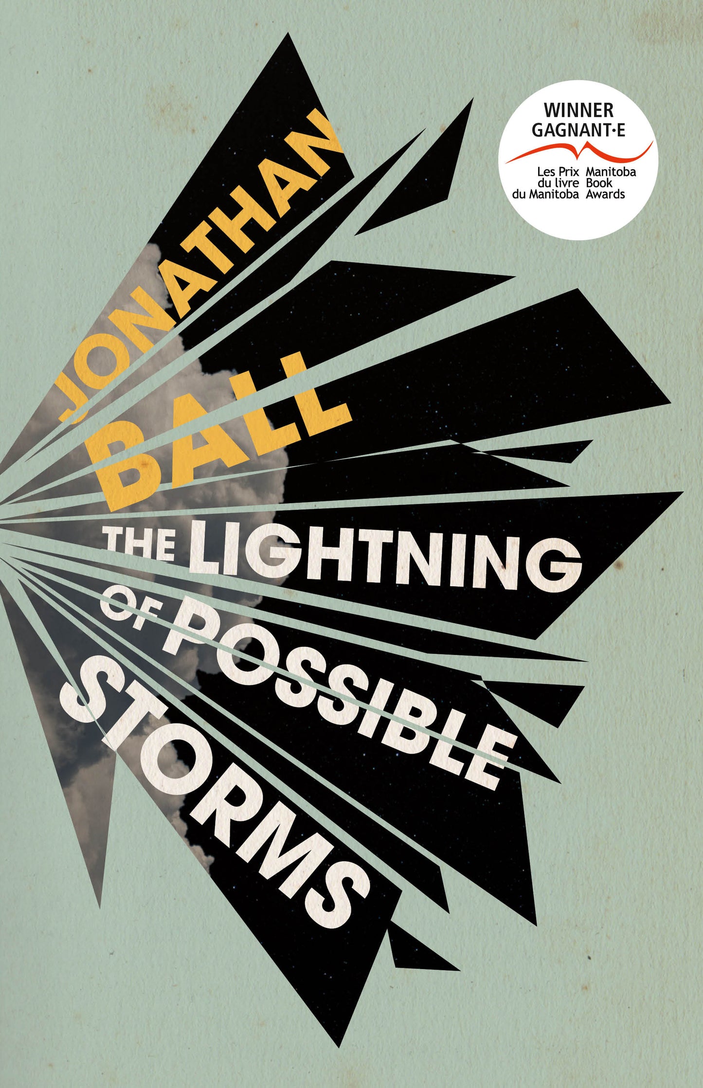 The Lightning of Possible Storms - Agricola Street Books