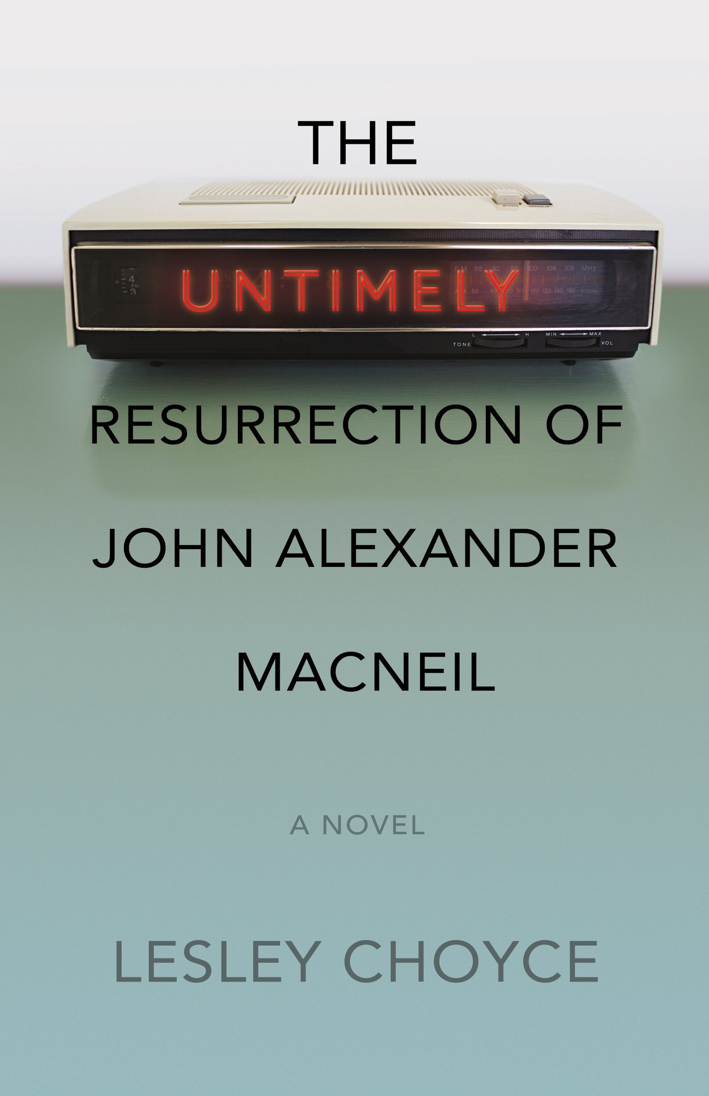 The Untimely Resurrection of John Alexander MacNeil - Agricola Street Books