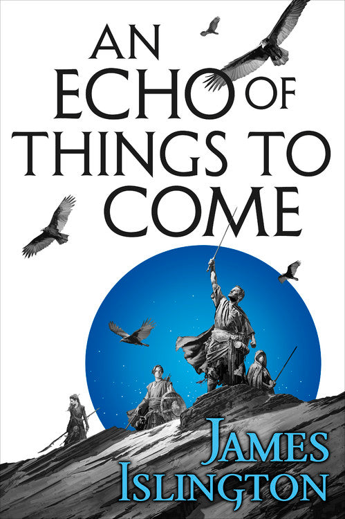 An Echo of Things to Come (The Licanius Trilogy #2) - Agricola Street Books