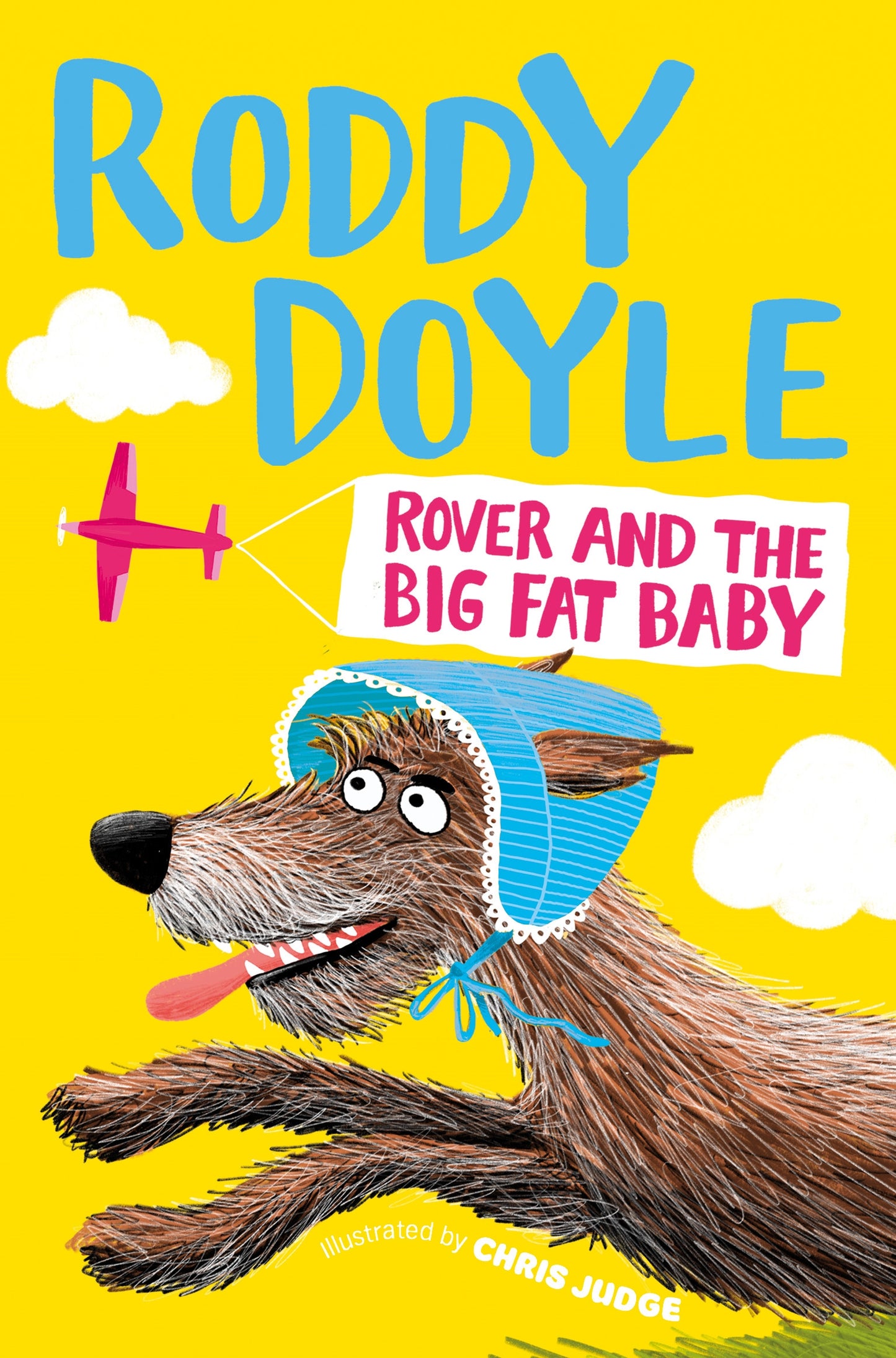 Rover and the Big Fat Baby - Agricola Street Books