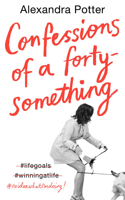 Confessions of a Forty-Something - Agricola Street Books