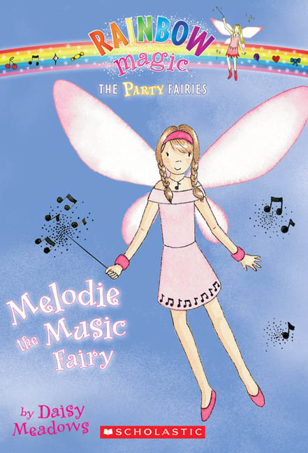 Rainbow Magic: The Party Fairies #2: Melodie the Music Fairy - Agricola Street Books