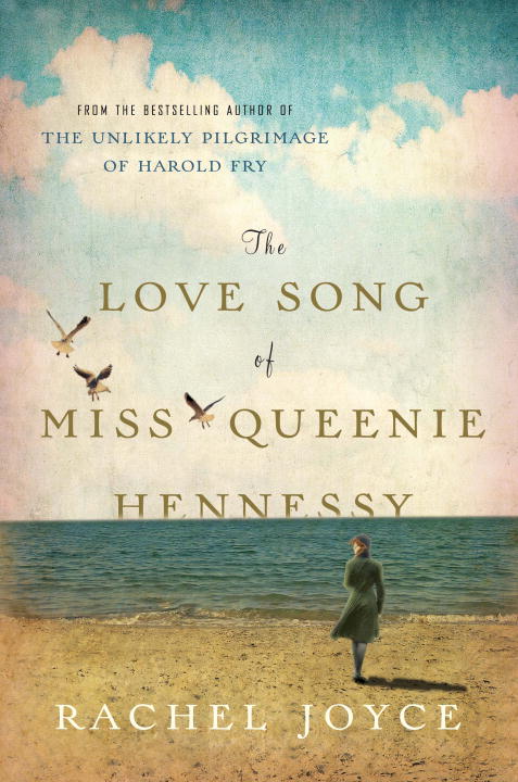 The Love Song of Miss Queenie Hennessy (Harold Fry #2) - Agricola Street Books