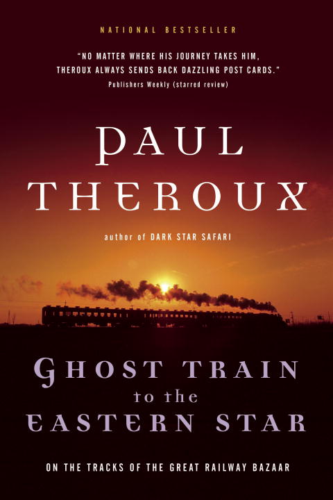 Ghost Train to the Eastern Star - Agricola Street Books