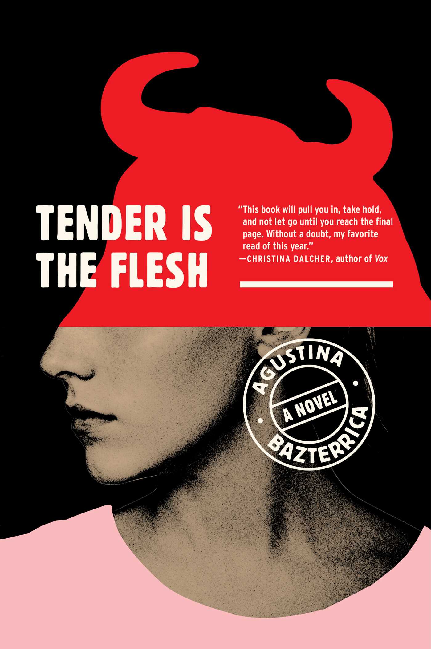 Tender Is the Flesh - Agricola Street Books