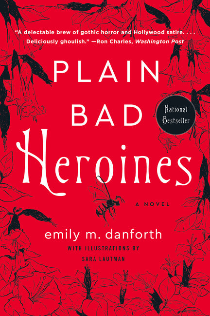 Plain Bad Heroines - Agricola Street Books