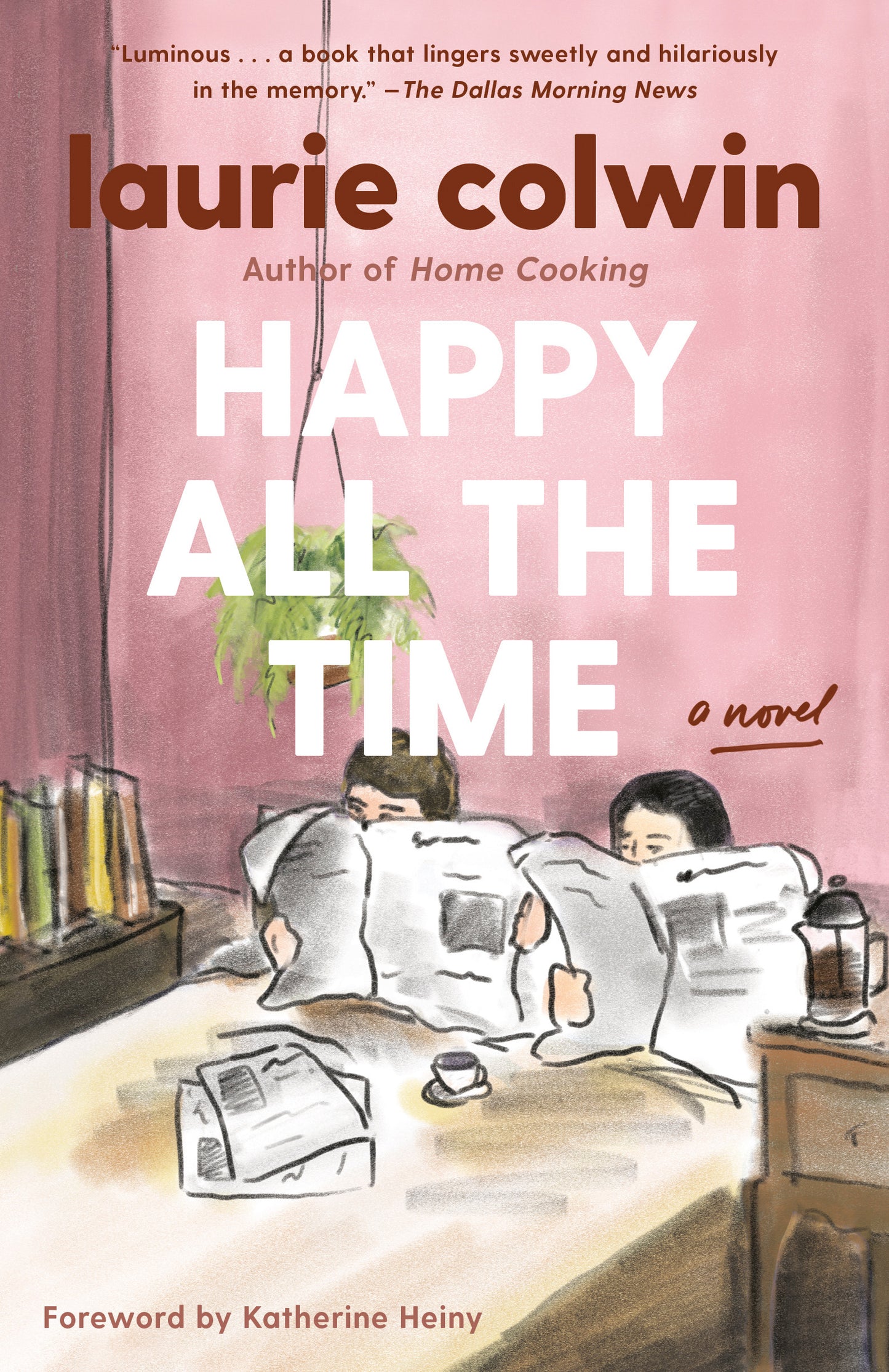 Happy All the Time - Agricola Street Books