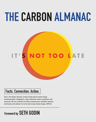 The Carbon Almanac: It’s Not Too Late