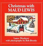 Christmas with Maud Lewis - Agricola Street Books