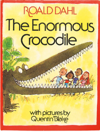 The Enormous Crocodile - Agricola Street Books