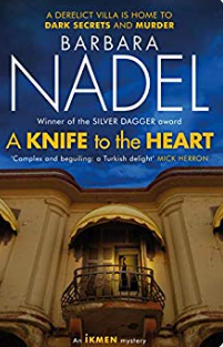 A Knife to the Heart (Ikmen Mystery 21) - Agricola Street Books