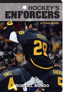 Hockey's Enforcers: A Dying Breed - Agricola Street Books