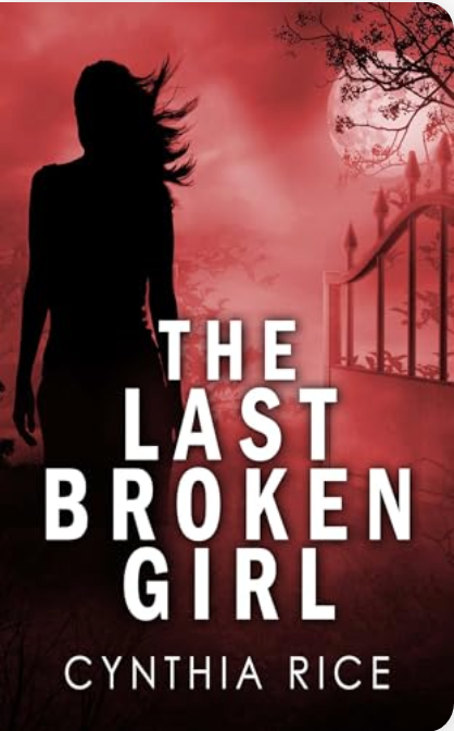 The Last Broken Girl - Agricola Street Books