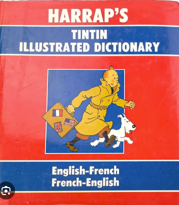 Harrap's Tintin Illustrated Dictionary: English-French / French-English - Agricola Street Books