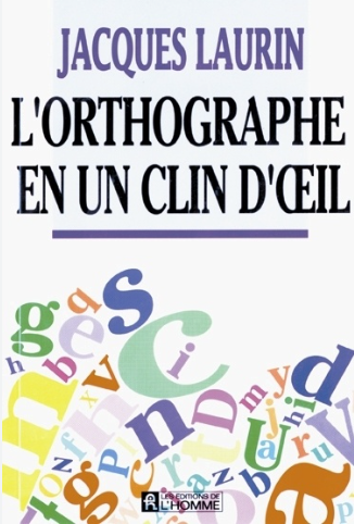 L'Orthographie En Un Clin D'Oeil - Agricola Street Books