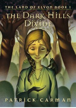 The Dark Hills Divide (The Land of Elyon, #1) - Agricola Street Books